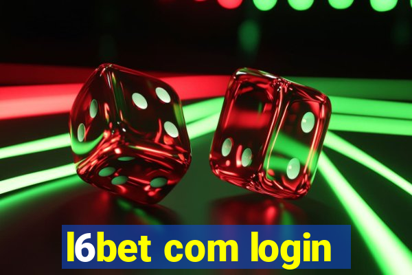 l6bet com login